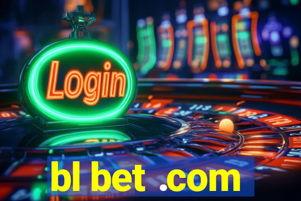 bl bet .com